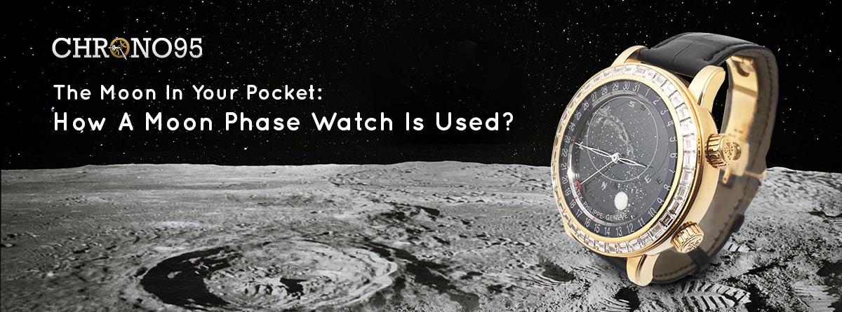 The Moon In Your Pocket: How A Moon Phase Watch Is Used